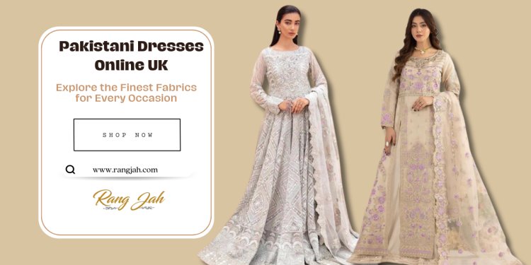 7 Facts and Figures about Rang Jah: Revolutionizing Pakistani Dresses Online UK