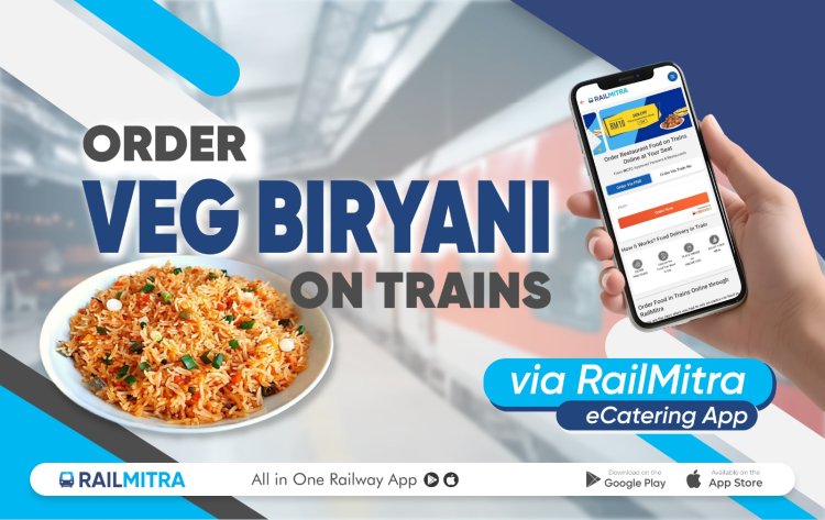 How to Get Veg Biryani in Train? Easy Online Food Ordering Guide