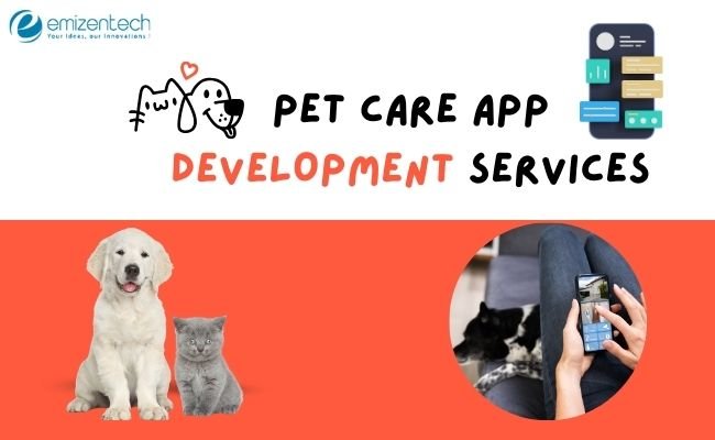 Pet Care App Development Services