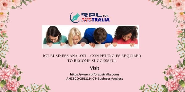 ICT Business Analyst—Competencies Required to Become Successful